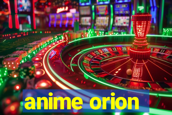 anime orion